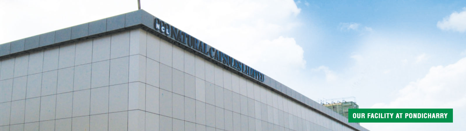 Natural Capsules Facility in Pondicherry